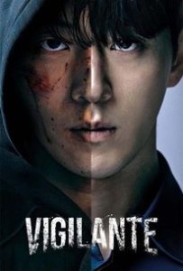 Download My Happy Ending Read More About The Article Vigilante S01 (Complete) | Korean Drama