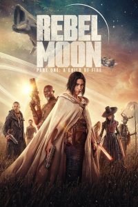 Download Read More About The Article Rebel Moon Part One A Child Of Fire (2023) | Hollywood Movie