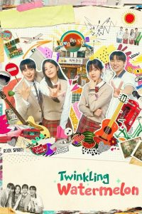 Download Read More About The Article Twinkling Watermelon S01 (Complete) | Korean Drama