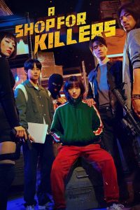 Download Jinxed At First Read More About The Article A Shop For Killers S01 (Complete) | Korean Drama