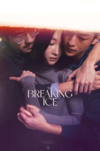 Download Blue Sun Palace Read More About The Article The Breaking Ice (2023) | Chinese Movie