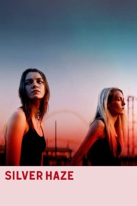 Download Canary Black Read More About The Article Silver Haze (2023) | Hollywood Movie