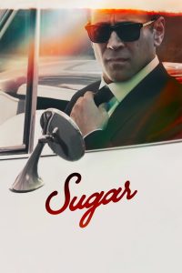 Download Only Murders In The Building S04 Read More About The Article Sugar S01 (Episode 5 Added) | Tv Series
