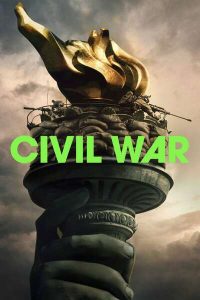 Download Materialists Read More About The Article Civil War (2024) | Hollywood Movie