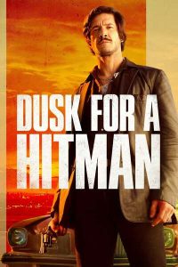 Download Wicked Read More About The Article Dusk For A Hitman (2023) | Hollywood Movie