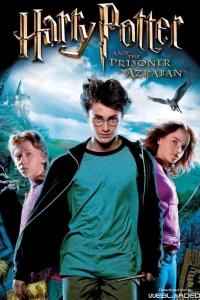 Download Read More About The Article Harry Potter And The Prisoner Of Azkaban (2004) | Hollywood Movie