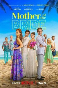 Download Read More About The Article Mother Of The Bride (2024) | Hollywood Movie