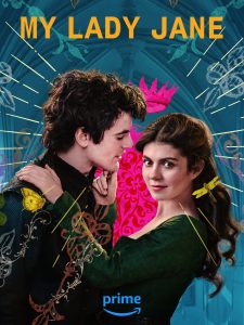 Download Read More About The Article My Lady Jane S01 (Complete) | Tv Series