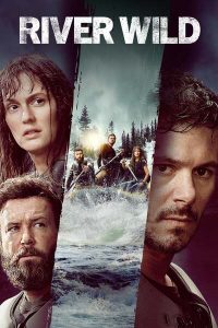Download Downtown Owl Read More About The Article River Wild (2023) | Hollywood Movie