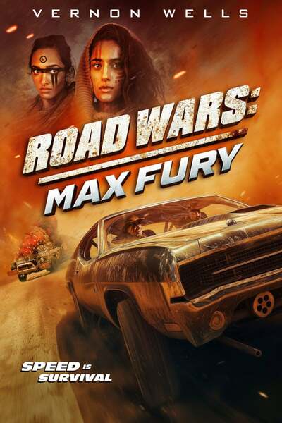 You Are Currently Viewing Road Wars Max Fury (2024) | Hollywood Movie