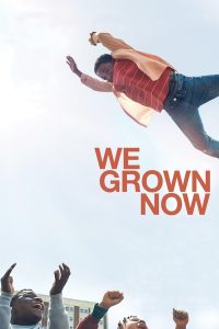 Download And Mrs 2024 Read More About The Article We Grown Now (2023) | Hollywood Movie