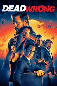Download Read More About The Article Dead Wrong (2024) | Hollywood Movie