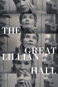 Download Caught Stealing Read More About The Article The Great Lillian Hall (2024) | Hollywood Movie