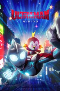 Download Ultraman Rising Read More About The Article Ultraman Rising (2024) | Animation Movie