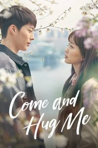 Download Ahead Coachs Turnover Read More About The Article Come And Hug Me (Complete) | Korean Drama