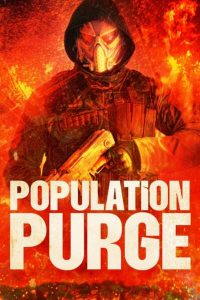 Download We Are Wolves Read More About The Article Population Purge (2024) | Hollywood Movie