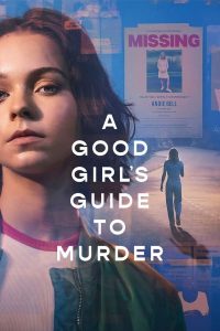 Download A Thousand Blows Read More About The Article A Good Girl’s Guide To Murder S01 (Complete) | Tv Series