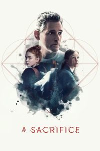 Download Snow Valley Read More About The Article A Sacrifice (2024) | Hollywood Movie