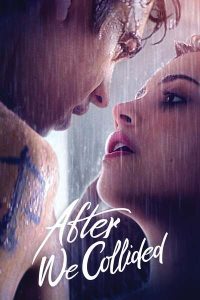 Download After We Collided Read More About The Article After We Collided (2020) | Hollywood Movie