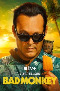 Download Read More About The Article Bad Monkey S01 (Episode 10 Added) | Tv Series