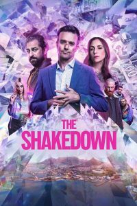 Download Read More About The Article The Shakedown (2024) | South Africa Movie