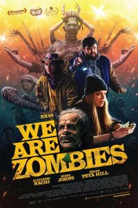 Download Rumours Read More About The Article We Are Zombies (2023) | Hollywood Movie
