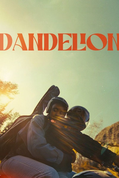 Download Dandelion You Are Currently Viewing Dandelion (2024) | Hollywood Movie
