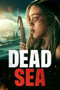Download Alakada Bad And Bojuee Read More About The Article Dead Sea (2024) |  Hollywood Movie