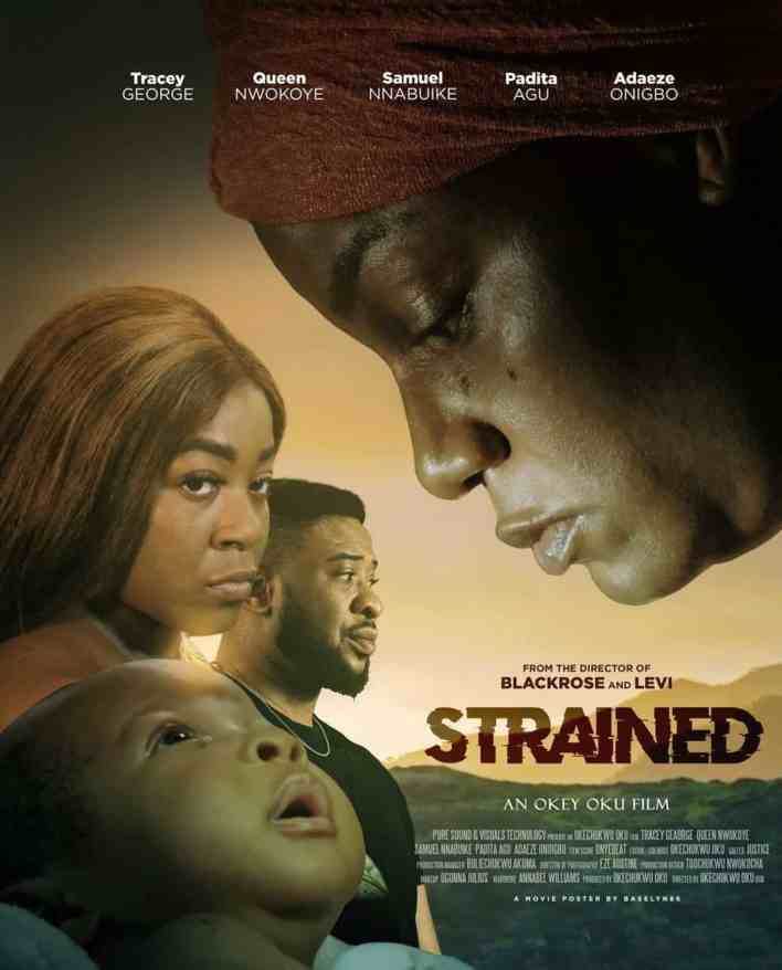 Download Strained You Are Currently Viewing Strained (2023) | Nollywood Movie
