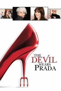 Download Read More About The Article The Devil Wears Prada (2006) | Hollywood Movie