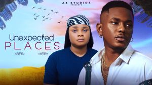 Download The Weekend Read More About The Article Unexpected Places (2023) | Nollywood Movie