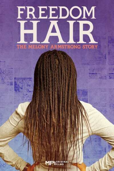 Download Freedom Hair You Are Currently Viewing Freedom Hair (2024) | Hollywood Movie