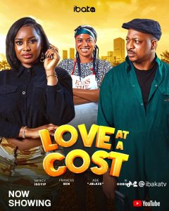 Download The Weekend Read More About The Article Love At A Cost (2024) | Nollywood Movie