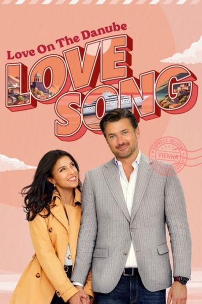 Download You Are Currently Viewing Love On The Danube Love Song (2024) | Hollywood Movie