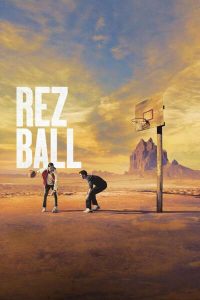 Download 28 Years Later Read More About The Article Rez Ball (2024) | Hollywood Movie