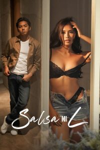 Download Ang Kapitbahay Read More About The Article Salsa Ni L (2024) | 18+ Filipino Movie