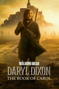 Download Read More About The Article The Walking Dead Daryl Dixon S02 (Episode 6 Added) | Tv Series