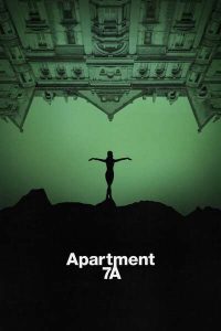 Download Read More About The Article Apartment 7A (2024) | Hollywood Movie