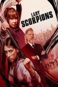 Download Read More About The Article Lady Scorpions (2024) | Hollywood Movie