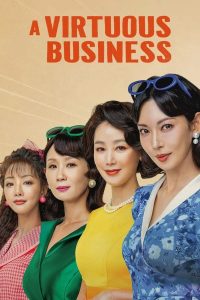 Download Read More About The Article A Virtuous Business S01 (Episode 12 Added) | Korean Drama
