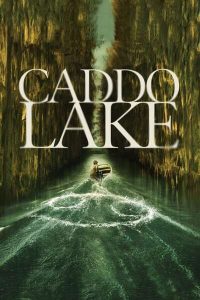 Download Azrael Angel Of Death Read More About The Article Caddo Lake (2024) | Hollywood Movie