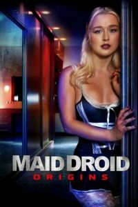 Download The Pilot A Battle For Survival Read More About The Article Maid Droid Origins (2024) | Hollywood Movie