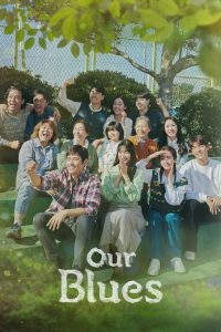 Download Dear X Who Doesnt Love Me Read More About The Article Our Blues S01 (Complete) | Korean Drama