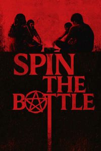 Download Dont Move Read More About The Article Spin The Bottle (2024) | Hollywood Movie