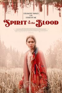Download We Are Wolves Read More About The Article Spirit In The Blood (2024) | Hollywood Movie