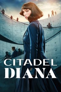 Download Read More About The Article Citadel: Diana S01 (Complete) | Tv Series