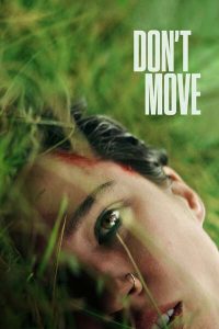 Download Out Of My Mind Read More About The Article Dont Move (2024) | Hollywood Movie