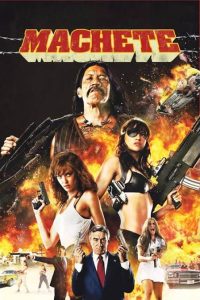 Download Lights Out Read More About The Article Machete (2010) | Hollywood Movie