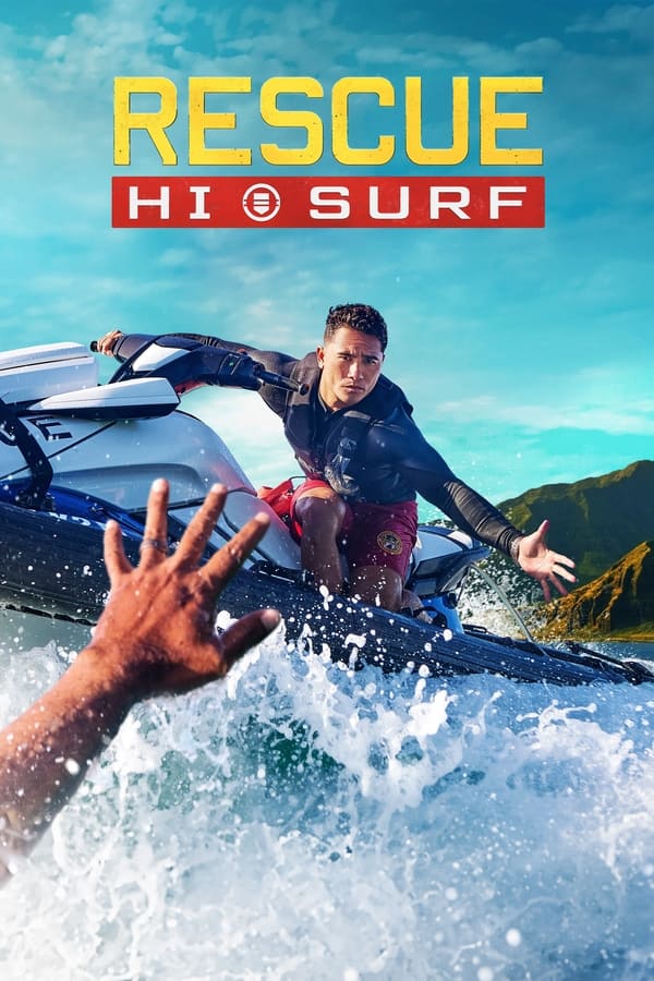 Download You Are Currently Viewing Rescue: Hi-Surf S01 (Episode 19 Added) | Tv Series