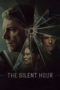 Download The Merry Gentlemen Read More About The Article The Silent Hour (2024) | Hollywood Movie